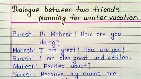 So where are you working right now Kavya I am working at the Bosch Company. . Dialogue between two friends about winter vacation